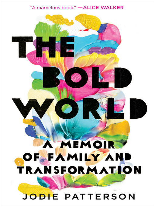 Title details for The Bold World by Jodie Patterson - Wait list